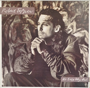 Robert_Tepper_No_Easy_Way_Out_1986_Album_Cover.jpg
