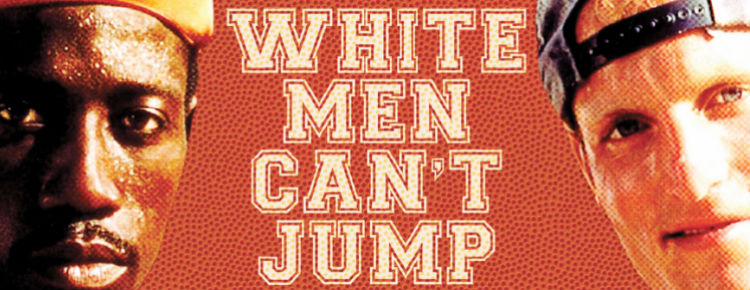 White-Men-Cant-Jump.jpg